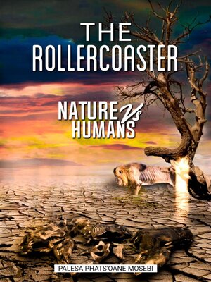 cover image of The Rollercoaster Nature Vs Humans